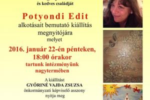 Potyondi Edit alkotásait bemutató kiállítás